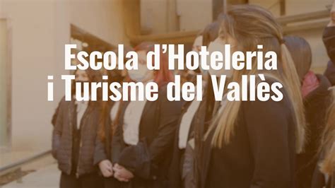 Escola Hoteleria i Turisme del Vallès (EHTV)